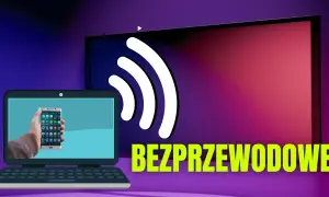 Jak przenieść obraz z laptopa na telewizor bezprzewodowo w prosty sposób