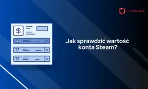 Jak sprawdzić wartość ekwipunku Steam i uniknąć strat finansowych